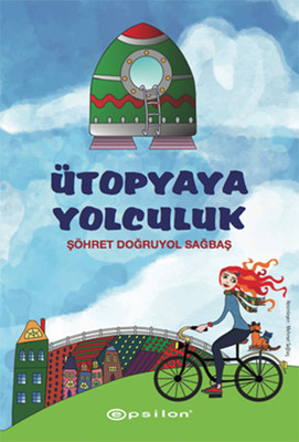 Ütopya’ya Yolculuk