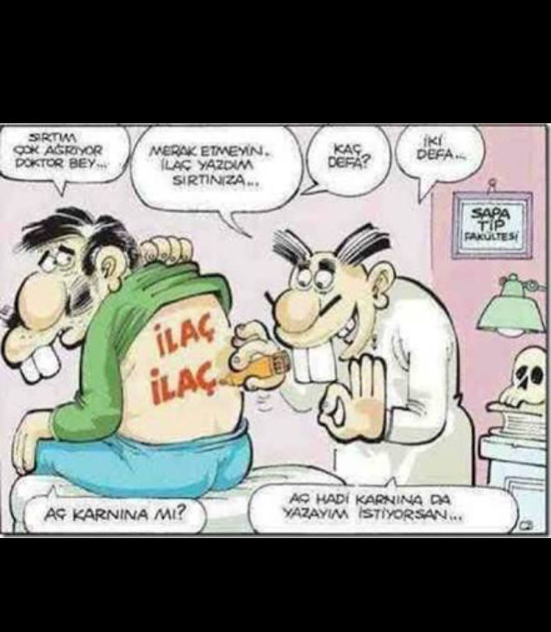 İlaç Yazdım Sırtınıza