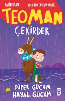 Teoman Çekirdek / Süper Gücüm Hayal Gücüm | Salih Uyan