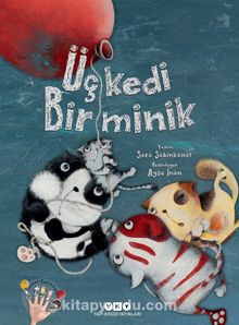 Üç Kedi Bir Minik | Sara Şahinkanat